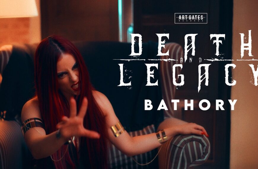 Death & Legacy estrena «Bathory»,&hellip;